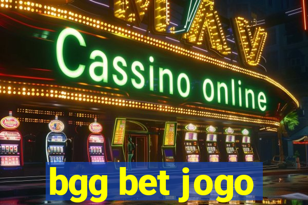 bgg bet jogo